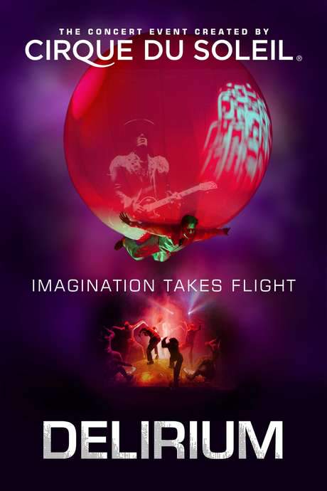 Cirque du Soleil: Delirium